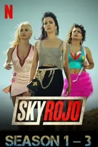 18 sky rojo netflix original season 1