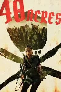 40 acres 2024