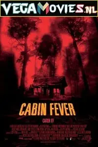 cabin fever 2003