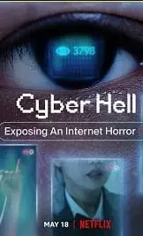 cyber hell exposing an internet horror 2022