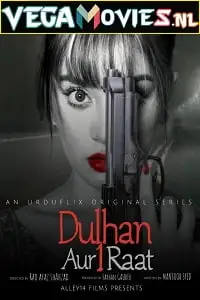 dulhan aur aik raat 2021