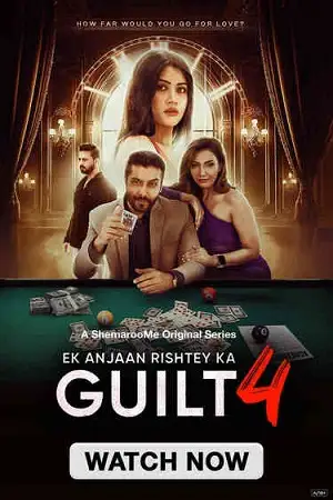 ek anjaan rishtey ka guilt season 4