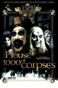 house of 1000 corpses 2003