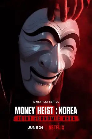 money heist korea joint economic area season 1