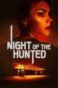night of the hunted 2023