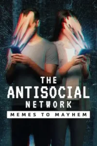 the antisocial network memes to mayhem 2024